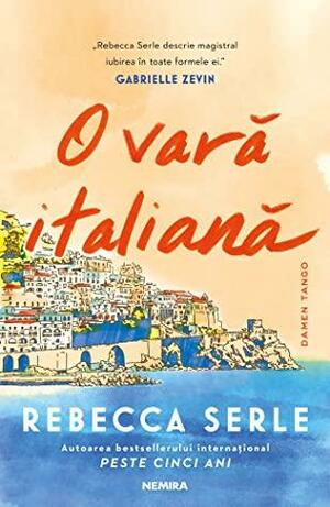 O vară italiană by Rebecca Serle