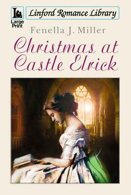 Christmas at Castle Elrick by Fenella J. Miller