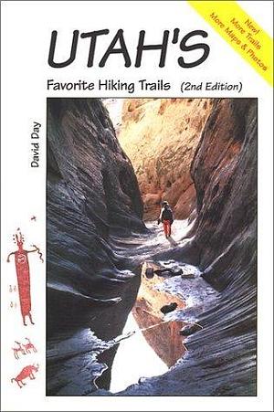 Utah's Favorite Hiking Trails by David Day, David Day