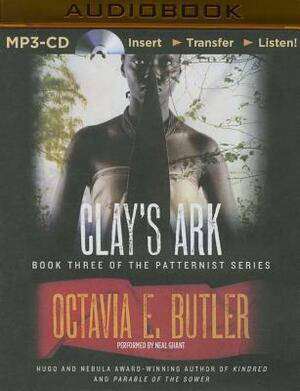 Clay's Ark by Octavia E. Butler