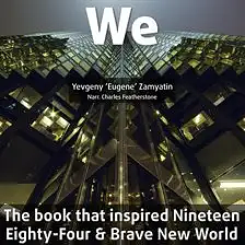 We by Yevgeny Zamyatin