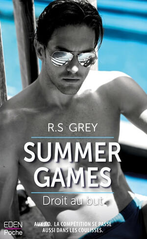 Summer games: Droit au but by R.S. Grey
