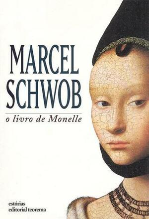 O Livro de Monelle by Marcel Schwob