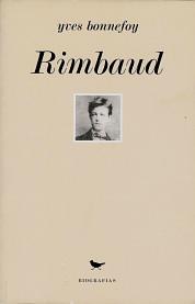 Rimbaud by Yves Bonnefoy