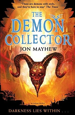 Demon Collector by Jon Mayhew