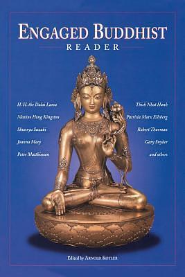 Engaged Buddhist Reader by Arnold Kotler
