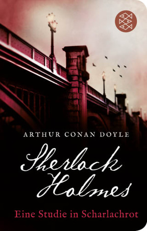 Sherlock Holmes - Eine Studie in Scharlachrot by Arthur Conan Doyle