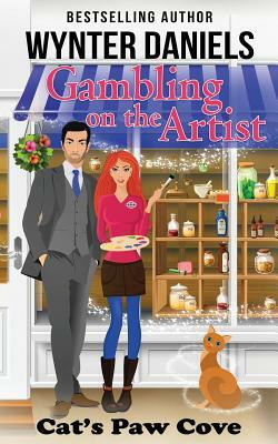 Gambling on the Artist by Wynter Daniels