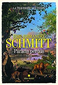 Paradis perdus by Éric-Emmanuel Schmitt