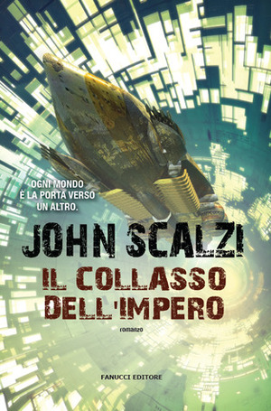 Il collasso dell'impero by John Scalzi