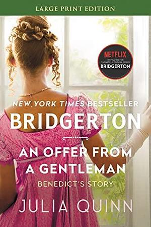 Offer From a Gentleman LP, An: Bridgerton: Benedict's Story by Julia Quinn, Julia Quinn