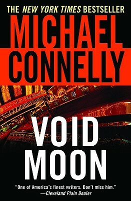 Void Moon by Michael Connelly