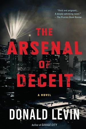 The Arsenal of Deceit by Donald Levin