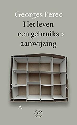 Het leven een gebruiksaanwijzing by Edu Borger, Georges Perec