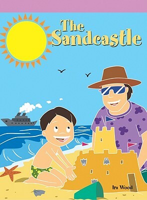 Sandcastle by Ira Wood