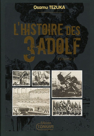 L'histoire des 3 Adolf, tome 1 by Osamu Tezuka