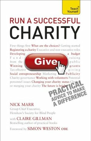 Run a Successful Charity (Teach Yourself) by Nick Marr, Claire Gillman
