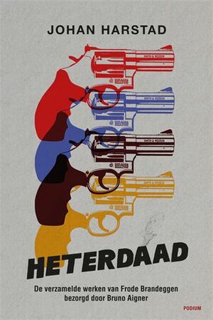Heterdaad by Johan Harstad