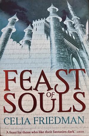 Feast of Souls by Celia Friedman