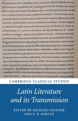 Latin Literature and Its Transmission by 