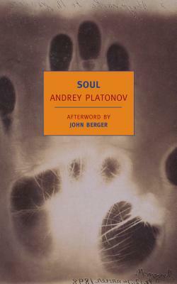 Soul: And Other Stories by Andrey Platonov