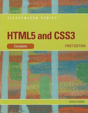 HTML5 and CSS3: Complete (Illustrated Series) by Sasha Vodnik