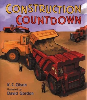 Construction Countdown by K.C. Olson, David Gordon