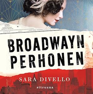 Broadwayn perhonen by Sara DiVello