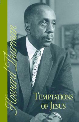 Temptations of Jesus by Howard Thurman