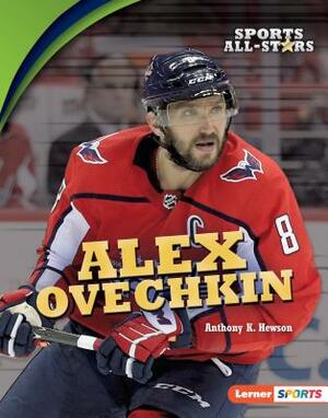 Alex Ovechkin by Anthony K. Hewson