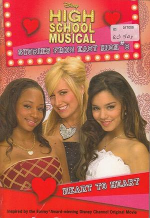 Disney High School Musical: Hjerte til hjerte - #6: Stories from East High by Helen Perelman