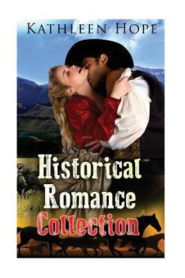 Historical Romance Collection by Kathleen Hope