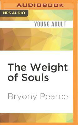 The Weight of Souls by Bryony Pearce