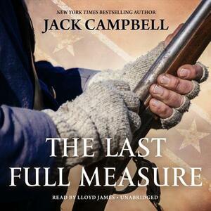 The Last Full Measure by Jack Campbell
