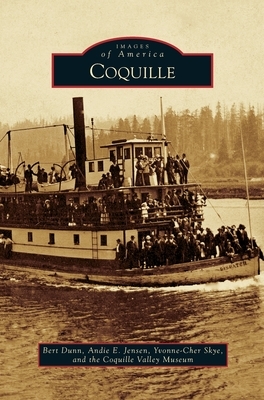 Coquille by Yvonne-Cher Skye, Bert Dunn, Andie E. Jensen