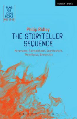 The Storyteller Sequence: Karamazoo; Fairytaleheart; Sparkleshark; Moonfleece; Brokenville by Philip Ridley