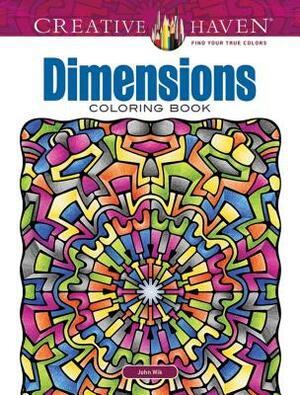 Creative Haven Dimensions Coloring Book by Creative Haven, John Wik