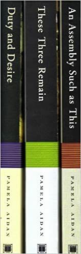 An Assembly Such as This / These Three Remain / Duty and Desire by Pamela Aidan