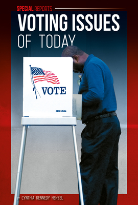 Voting Issues of Today by Cynthia Kennedy Henzel