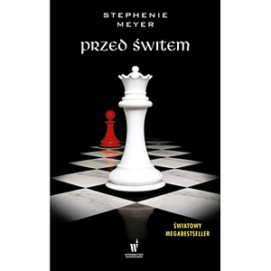 Przed świtem by Stephenie Meyer