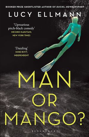 Man or Mango? by Lucy Ellmann