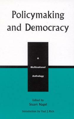 Policymaking and Democracy: A Multinational Anthology by 