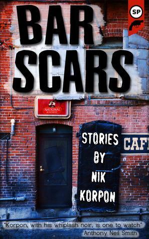 Bar Scars by Nik Korpon