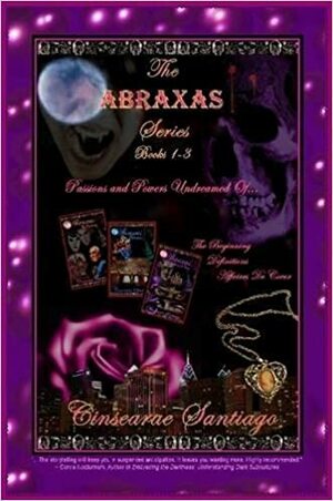 The Abraxas Series by Cinsearae S.