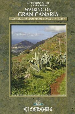 Walking on Gran Canaria by Paddy Dillon