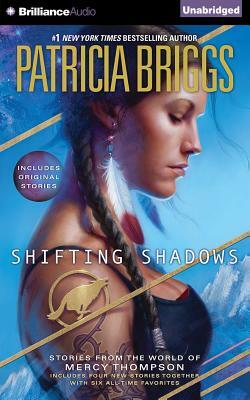 Shifting Shadows: Stories from the World of Mercy Thompson by Patricia Briggs