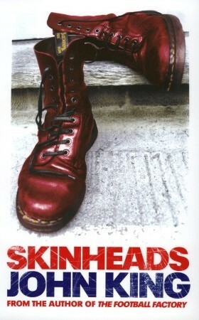 Skinheads by John King