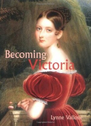 Becoming Victoria by Lynne Vallone