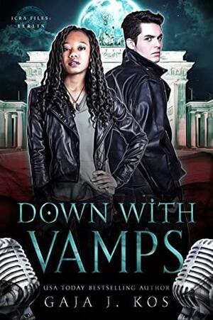 Down with Vamps by Gaja J. Kos