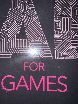 AI for Games by John Funge, Ian Millington